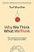 Why We Think What We Think by Turi Munthe