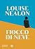 Fiocco di neve (Narratori stranieri) (Italian Edition)