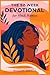 The 52- Week Devotional For Black Women by Wisdom Breath