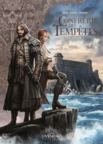 La Confrérie des Tempêtes - Tome 4: Anellis (Hardcover)
