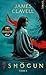 Shogun: Tome 2