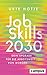 JobSkills 2030: Dein Upgrade für die Arbeitswelt von morgen (German Edition)