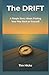 The Drift: A Simple Story A...