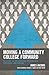 Moving a Community College Forward: My Story as an Educator, Researcher, President, and Radical (The Futures Series on Community Colleges)