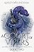 A Court of Vipers: An Epic, No-Spice Fantasy Romance (A War of Crowns)