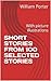 SHORT STORIES FROM 100 SELE...