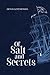Of Salt and Secrets: A Seaf...
