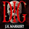 Dig: A Novel