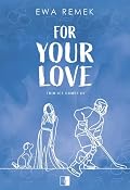 For Your Love
