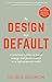 By Design Not Default: A pr...
