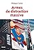 Armes de distraction massive
