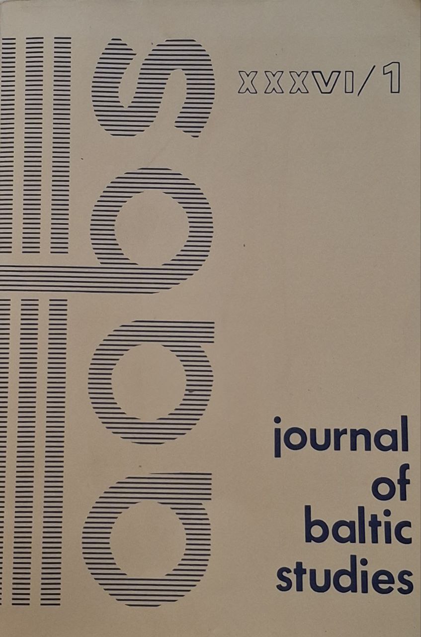 Journal of Baltic Studies Vol. XXXVI, No. 1, Spring 2005