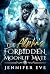 The Alpha's Forbidden Moonlit Mate: A Rejected Mates Second Chance Groveling Shifter Romance (Moonlit Forbidden Mates Series Book 4)