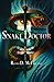 Snake Doctor by Riano D. McFarland