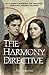 The Harmony Directive: A Da...