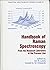 Handbook of Raman Spectroscopy by Ian R. Lewis