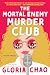The Mortal Enemy Murder Club