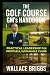 The Golf Course GM’s Handbo...