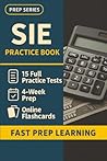 SIE Practice Book: 15 Full-Length SIE Practice Tests — Realistic Securities Exams for First-Time FINRA Success