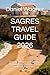 SAGRES TRAVEL GUIDE 2026: D...