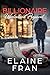 Billionaire Winterland Proposal by Elaine Fran