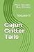 Cajun Critter Tails: Volume II
