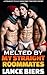 Melted By My Straight Roomm...