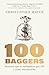 100 baggers by Christopher Mayer