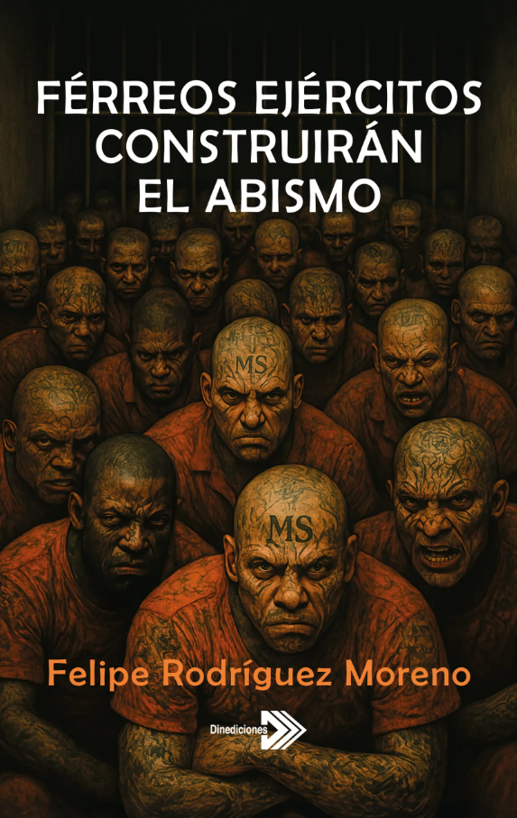 Férreos ejércitos construirán el abismo