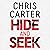 Hide and Seek: Chris Carter...