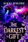 The Darkest Gift