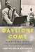 Daylight Come: Harry Belafonte and the World He Made (Significations)