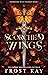 Scorched Wings (Entangled w...