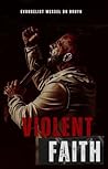 Violent Faith