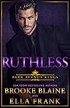 Ruthless by Brooke Blaine