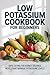 LOW POTASSIUM COOKBOOK FOR BEGINNERS by Isaac Moore