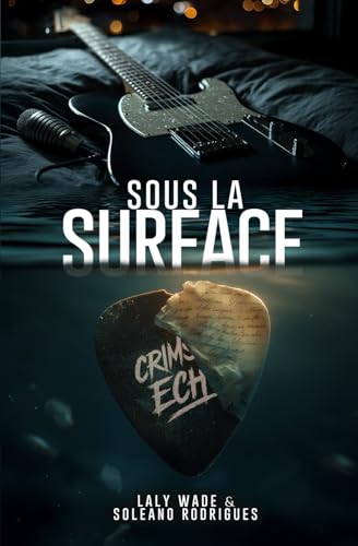 Sous la surface (French Edition)