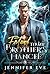 Fated to My Fiancé's Brother by Jennifer Eve