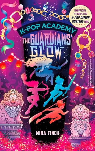 Guardians' Glow (K-Pop Academy, #4)