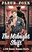 The Midnight Shift: A MM Mo...