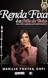 Renda fixa é a mãe da bolsa: juros, ciclos e segredos que investidores ignoram (Portuguese Edition)
