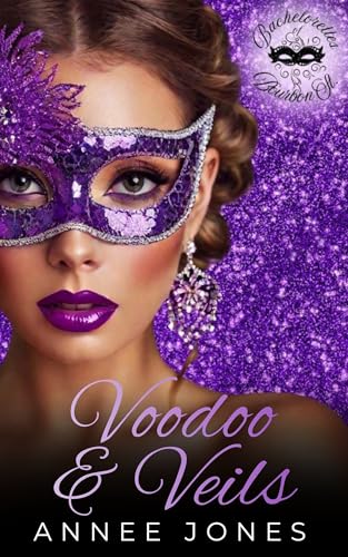 Voodoo & Veils: Bachelorettes of Bourbon St. (Kindle Edition)