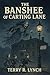 The Banshee of Carting Lane