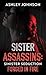 Sister Assassin: Sinister Seduction (Sister Assassins Book 2)