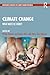 Climate Change: What Must Be Done? (Routledge Advances in Climate Change Research)