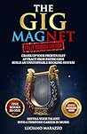The Gig Magnet: F...