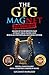 The Gig Magnet by Luciano Marazzo