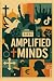 Amplified Minds by Amplified Minds