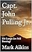 Capt. John Pulling Jr. by Mark Aikins