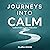 Journeys into Calm: Guided ...